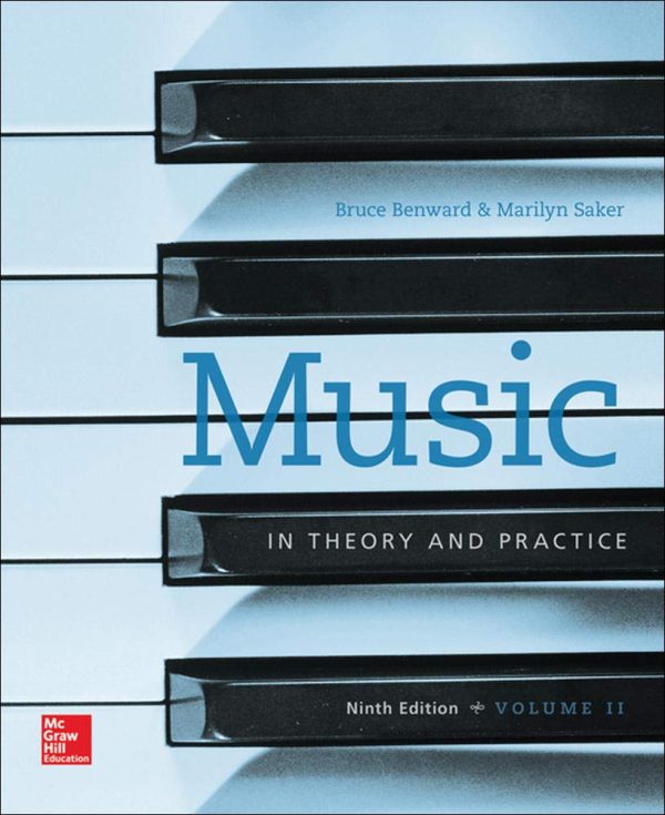 Music in Theory and Practice Volume 2 Benward, Bruce and Saker, Marilyn