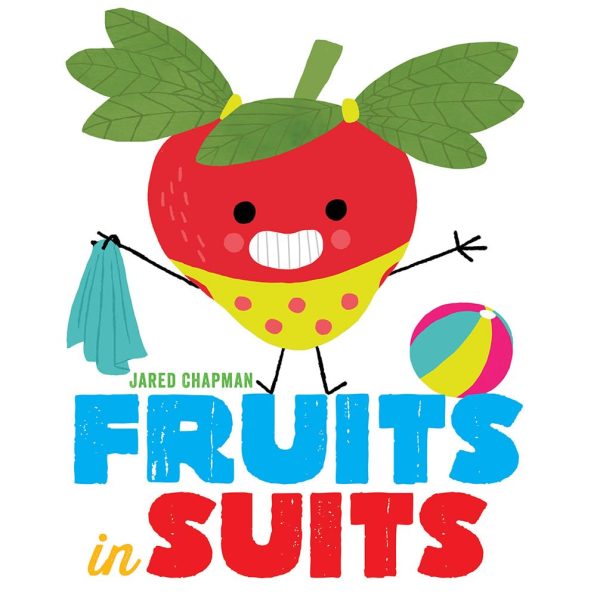 Fruits in Suits [Hardcover] Chapman, Jared