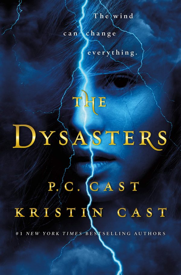 The Dysasters (Dysasters, 1) Cast, P. C. and Cast, Kristin