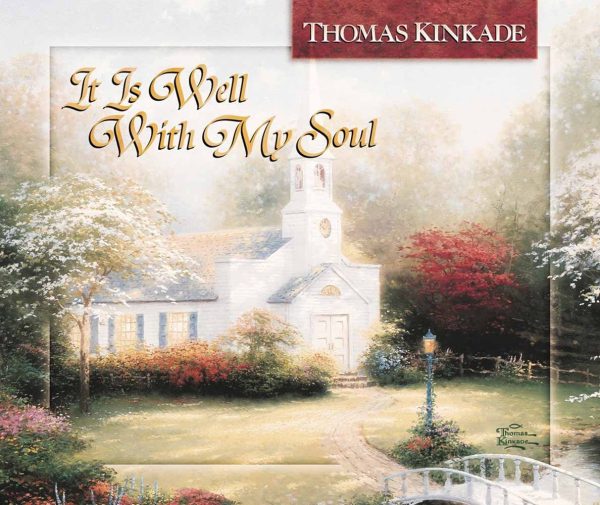 It Is Well with My Soul (Lighted Path Collection?) (2001-01-01) Kinkade, Thomas