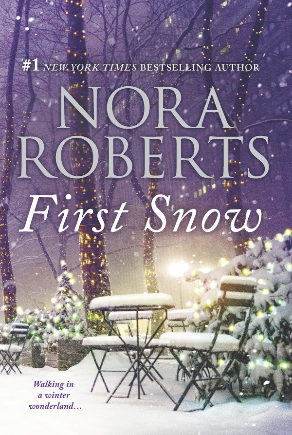 First Snow: An Anthology Roberts, Nora