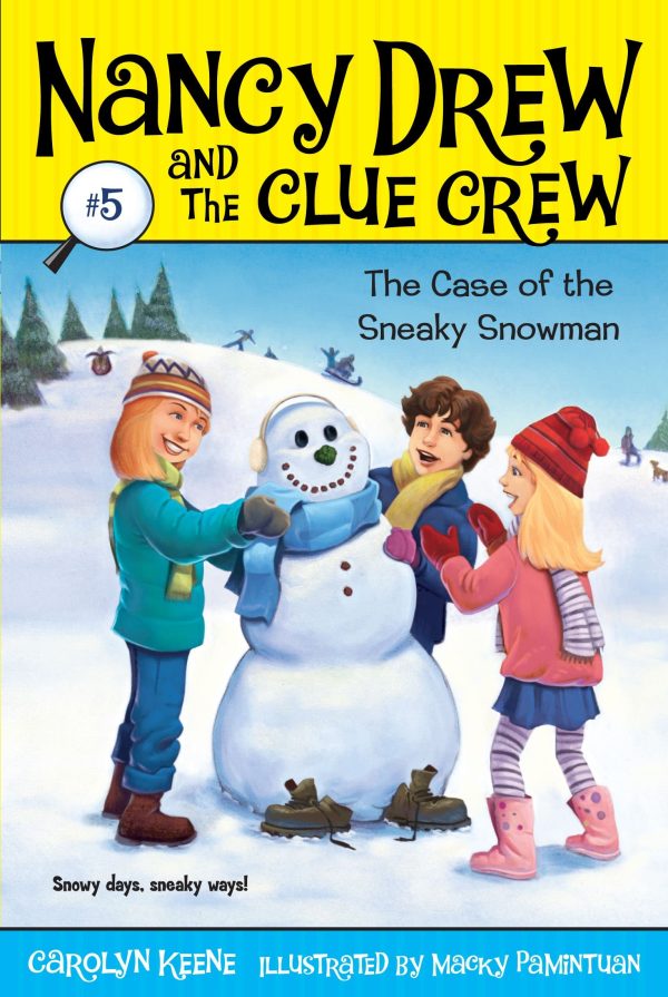 Case of the Sneaky Snowman (Nancy Drew and the Clue Crew #5) [Paperback] Keene, Carolyn and Pamintuan, Macky