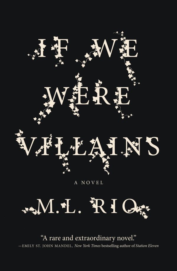 If We Were Villains: A Novel [Paperback] Rio, M. L.