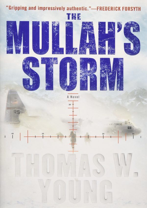 The Mullah's Storm [Hardcover] Young, Thomas W.