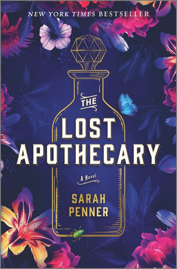 The Lost Apothecary: A Novel [] Penner, Sarah