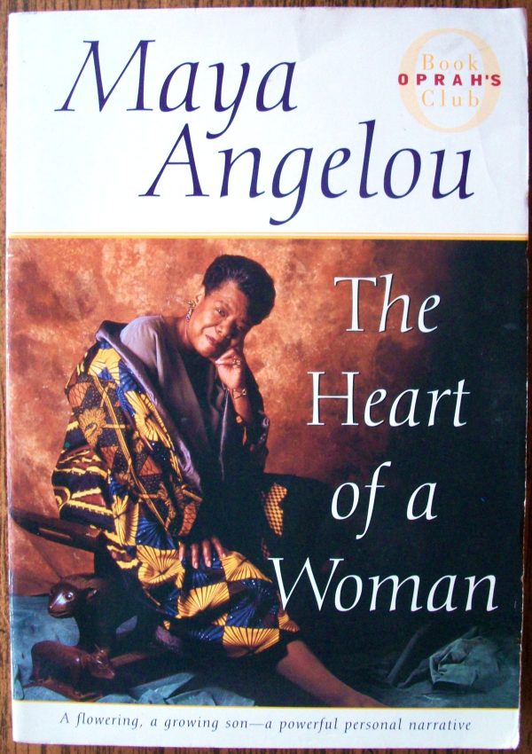 The Heart of a Woman Angelou, Maya