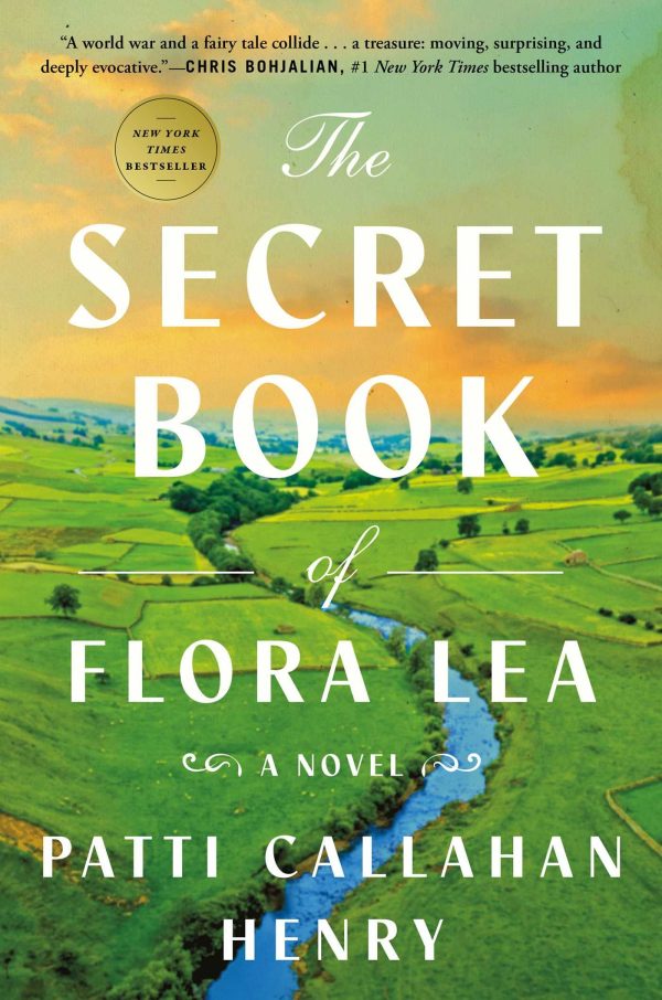 The Secret Book of Flora Lea: A Novel [Hardcover] Callahan Henry, Patti