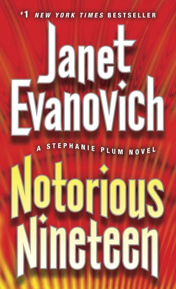 Notorious Nineteen: A Stephanie Plum Novel [Mass Market Paperback] Evanovich, Janet