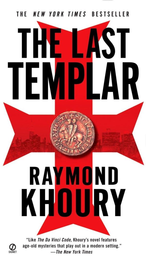 The Last Templar (A Templar Novel) Khoury, Raymond