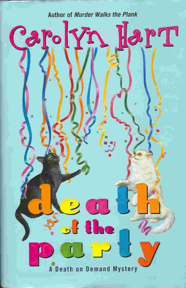 Death of the Party (Death on Demand Mysteries, No. 16) Hart, Carolyn [Hardcover]