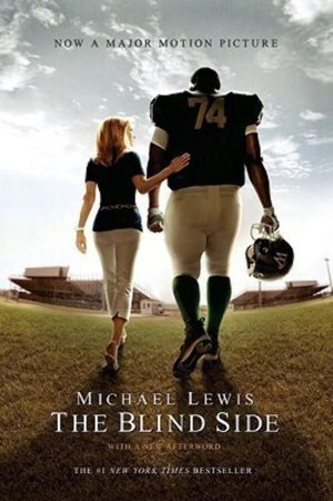 The Blind Side (Movie Tie-in Edition) Lewis, Michael