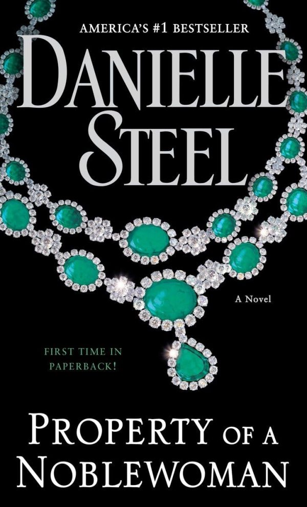 Property of a Noblewoman: A Novel [Mass Market Paperback] Steel, Danielle