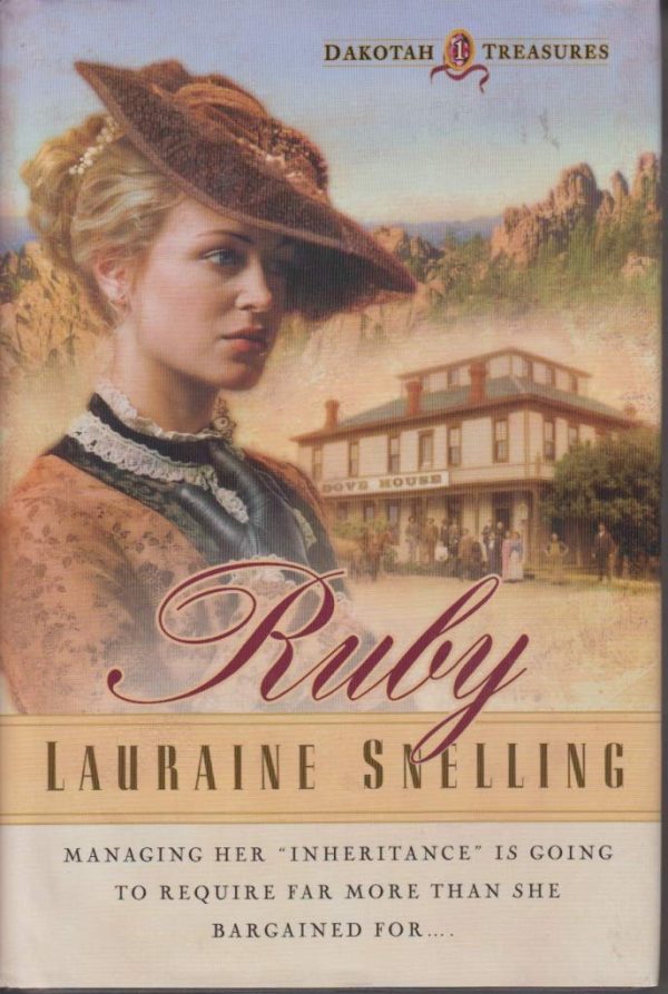 RUBY (Dakotah Treasures #1) [Hardcover] LAURAINE SNELLING