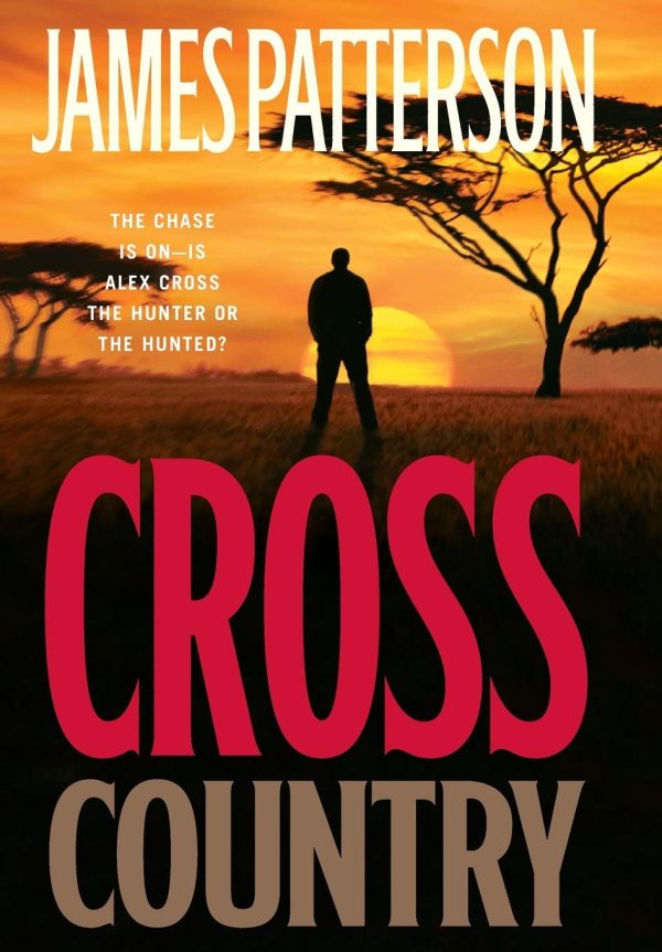 Cross Country (Alex Cross, 14) [Hardcover] Patterson, James