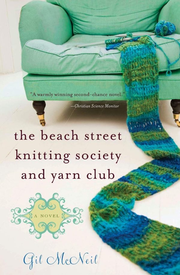 The Beach Street Knitting Society and Yarn Club [Paperback] McNeil, Gil