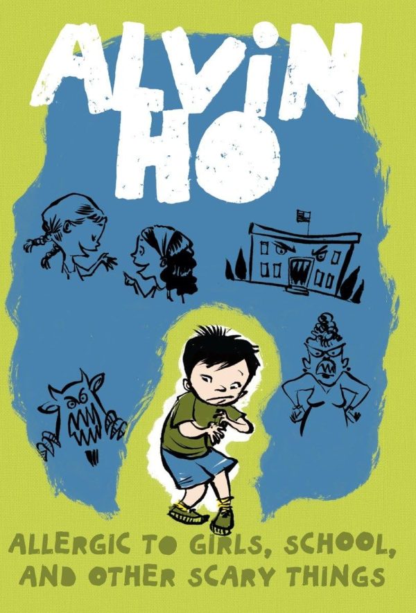 Alvin Ho: Allergic to Girls, School, and Other Scary Things [Paperback] Look, Lenore and Pham, Leuyen