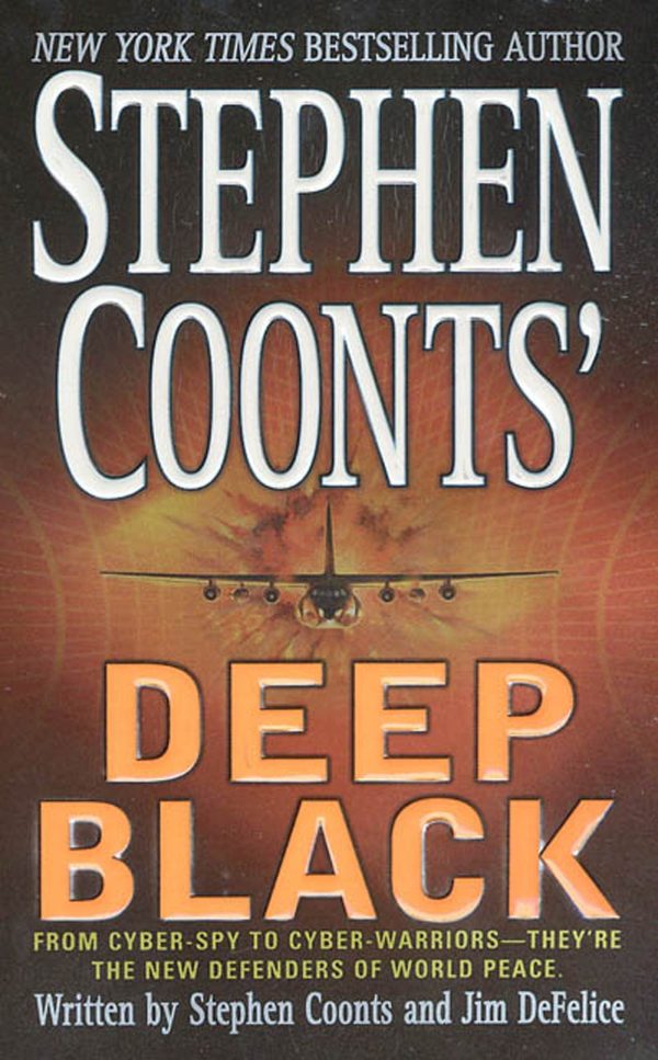 Deep Black (Stephen Coonts' Deep Black, Book 1) Coonts, Stephen and DeFelice, Jim