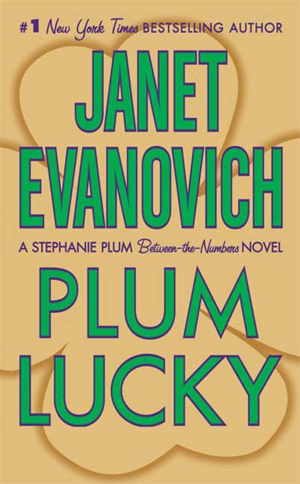 Plum Lucky: A Stephanie Plum Between the Numbers Novel Evanovich, Janet