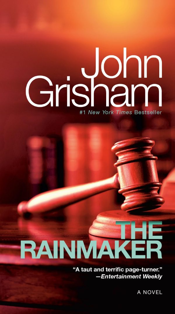 The Rainmaker: A Novel [Hardcover] John Grisham