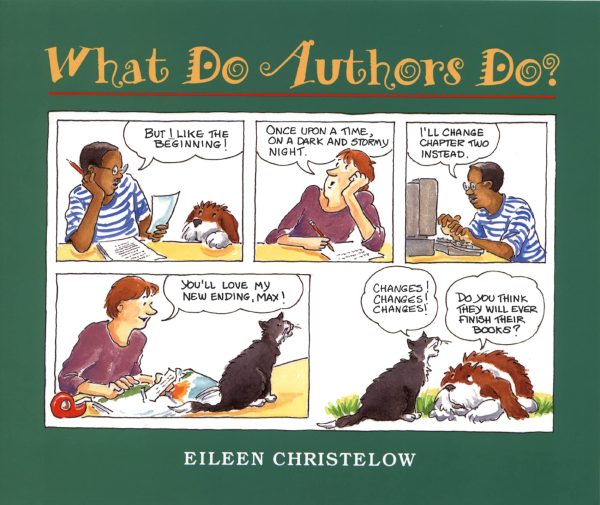 What Do Authors Do? [Paperback] Christelow, Eileen