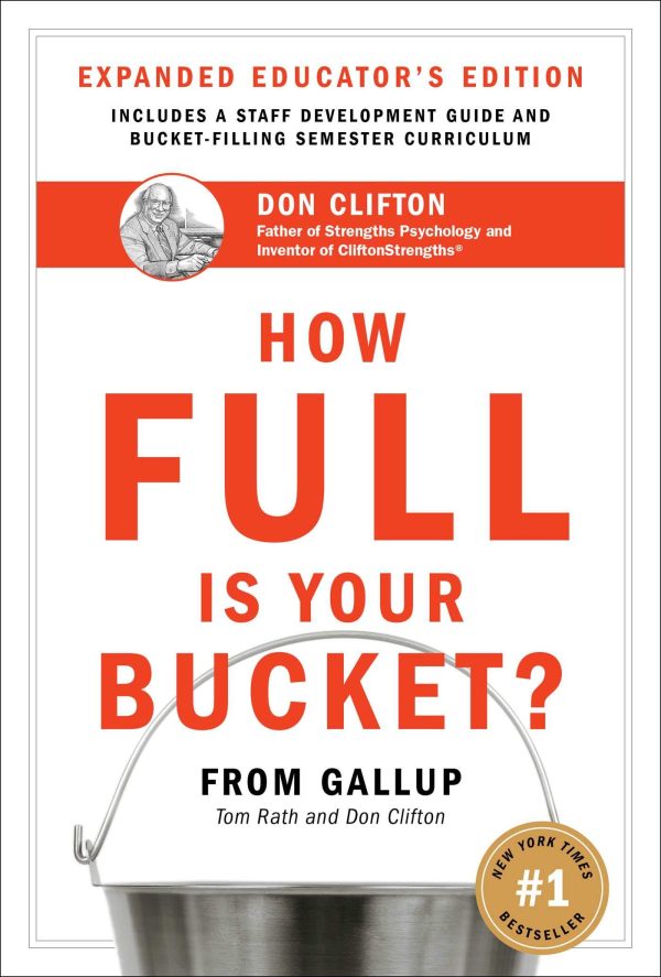 How Full Is Your Bucket? Expanded Educator's Edition [Hardcover] Tom Rath and Donald O. Clifton