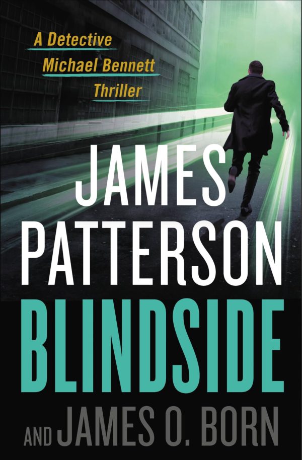 Blindside (A Michael Bennett Thriller, 12) [ ] Patterson, James