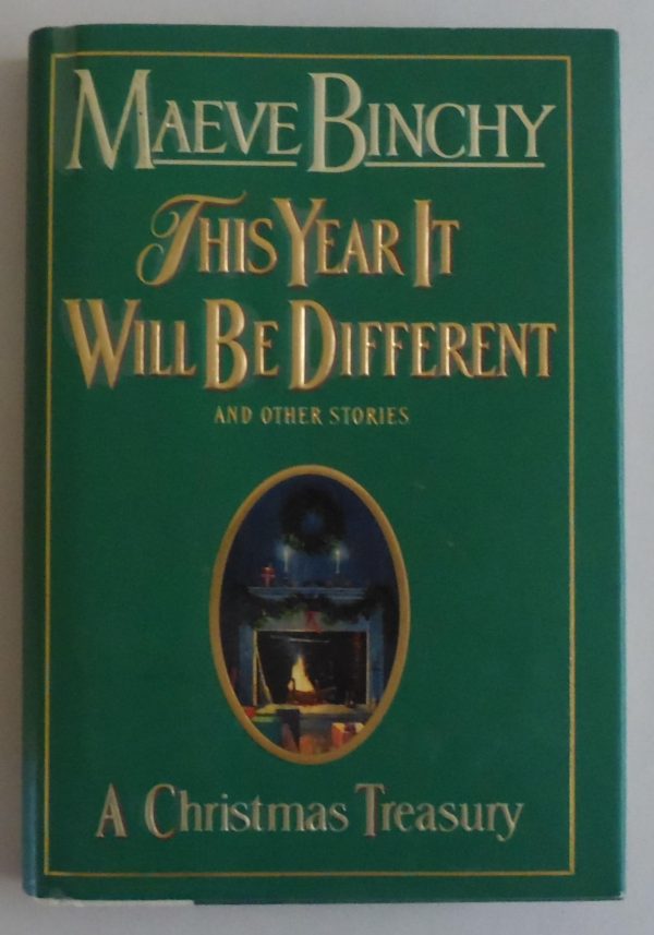 This Year It Will Be Different [Hardcover] Binchy, Maeve