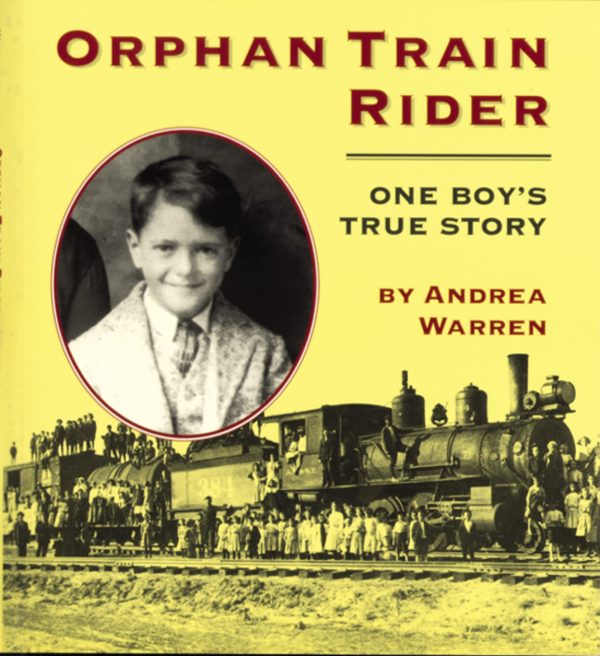 Orphan Train Rider: One Boy's True Story [Paperback] Warren, Andrea