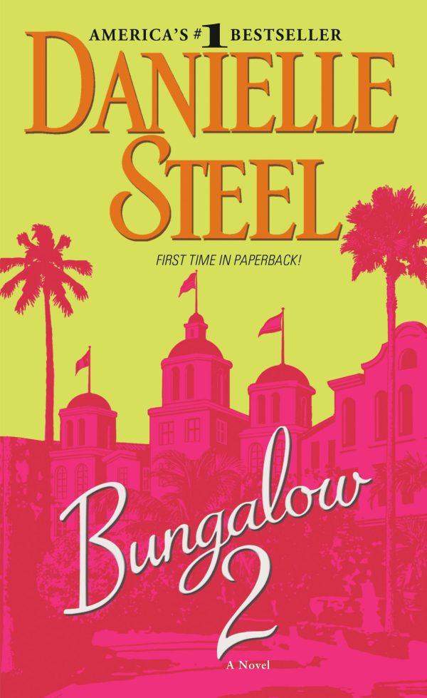 Bungalow 2: A Novel [Mass Market Paperback] Steel, Danielle