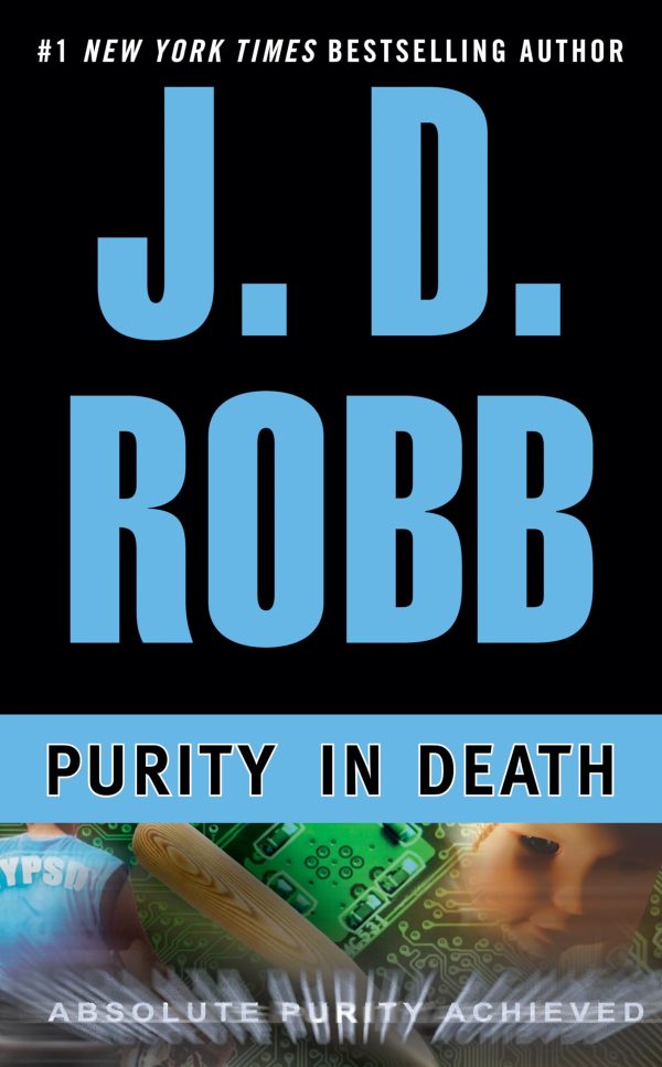 Purity in Death [Mass Market Paperback] Robb, J. D.