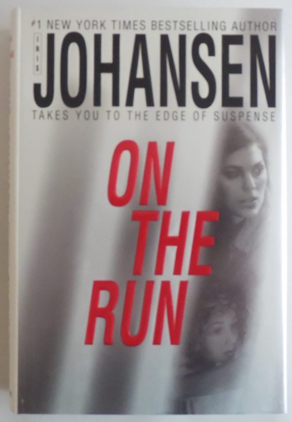 On The Run [Hardcover] Johansen, Iris