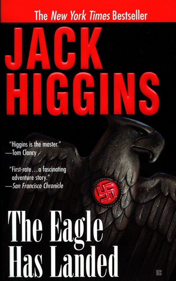 The Eagle Has Landed (Liam Devlin) [Mass Market Paperback] Higgins, Jack