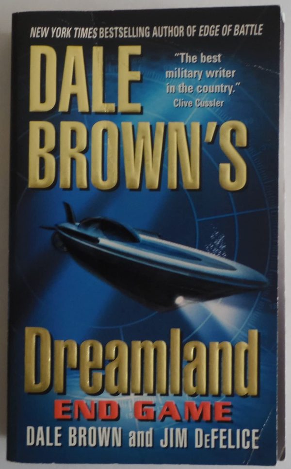 End Game (Dale Brown's Dreamland) Brown, Dale and DeFelice, Jim