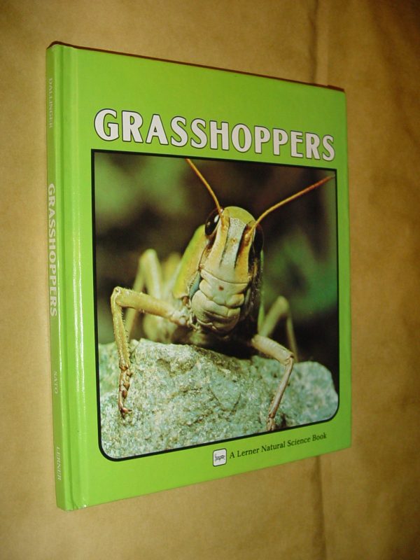 Grasshoppers (Lerner Natural Science Book.) Dallinger, Jane; Sato, Yuko and Oda, Hidetomo