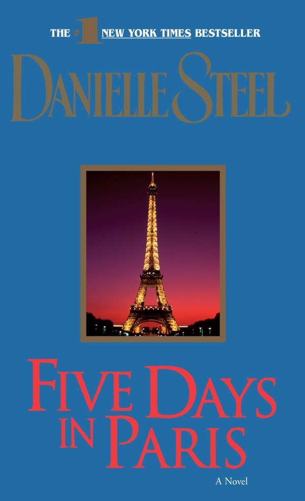 Five Days in Paris: A Novel [Mass Market Paperback] Steel, Danielle