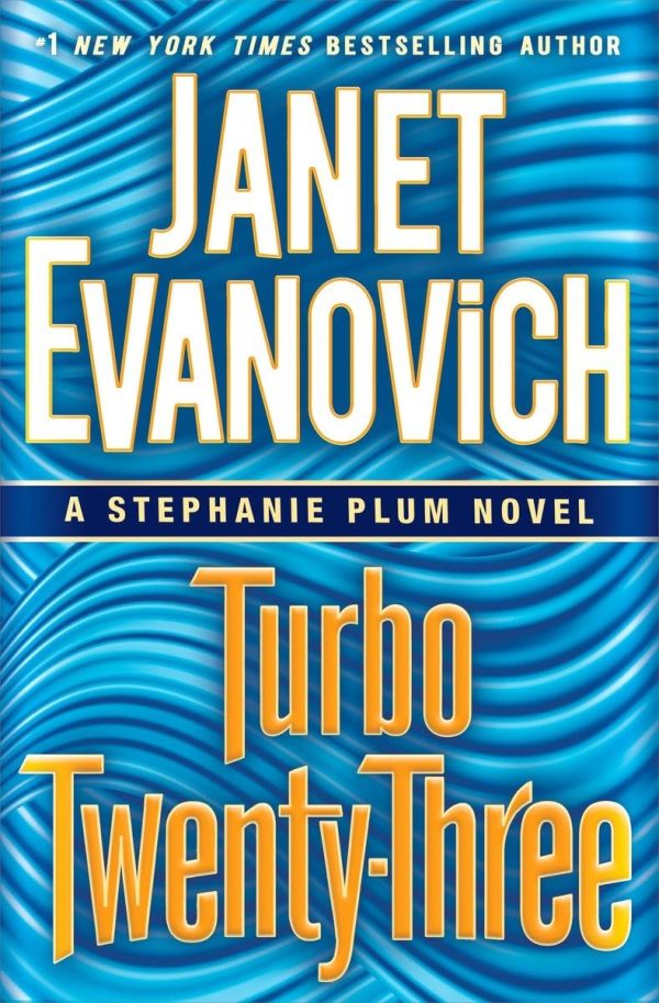 Turbo Twenty-Three: A Stephanie Plum Novel [Hardcover] Evanovich, Janet