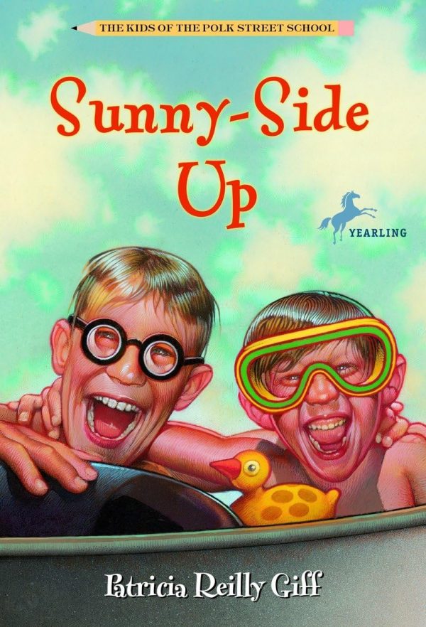 Sunnyside Up (The Kids of the Polk Street School) [Paperback] Giff, Patricia Reilly