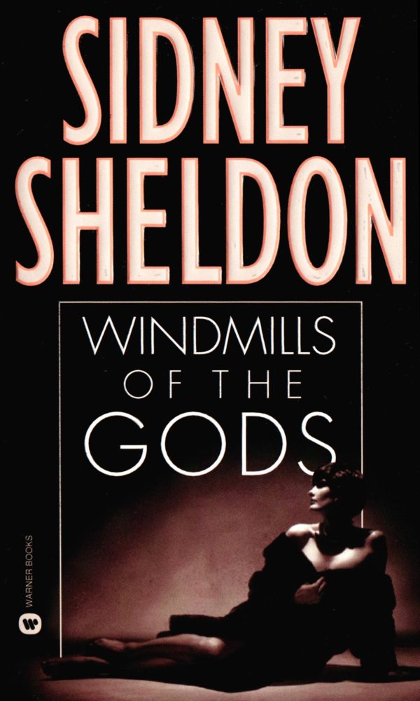 Windmills of the Gods [Mass Market Paperback] Sheldon, Sidney