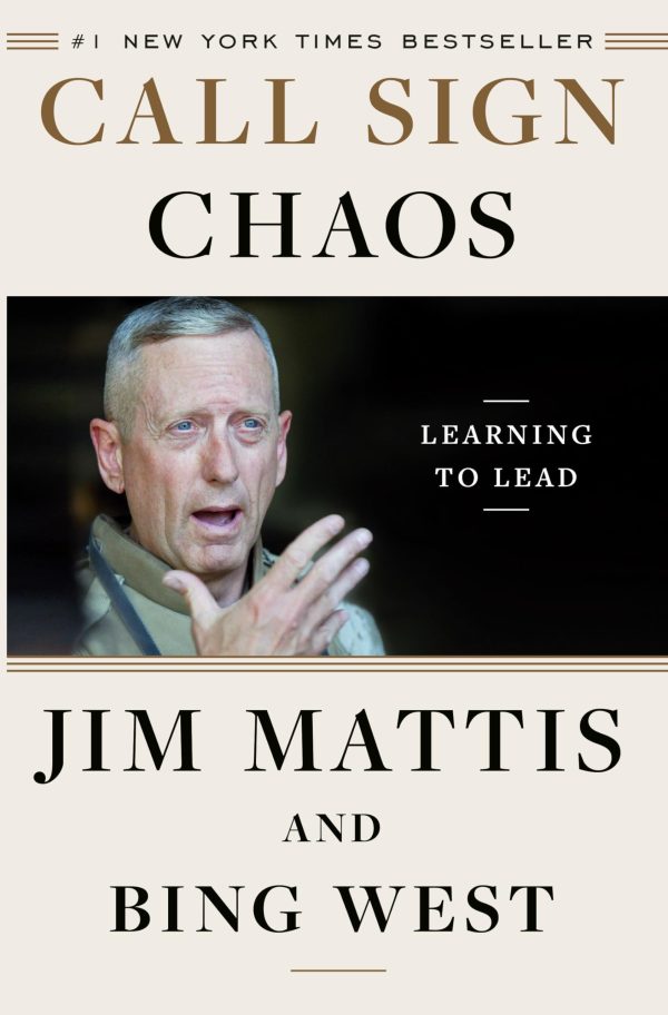 Call Sign Chaos: Learning to Lead [Hardcover] Mattis, Jim and West, Bing