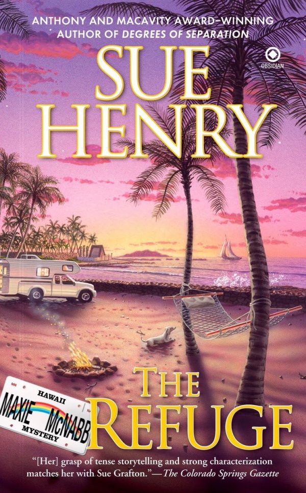 The Refuge: A Maxie and Stretch Mystery [Mass Market Paperback] Henry, Sue