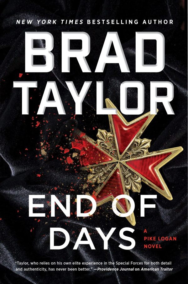 End of Days: A Pike Logan Novel (Pike Logan, 16) [Hardcover] Taylor, Brad