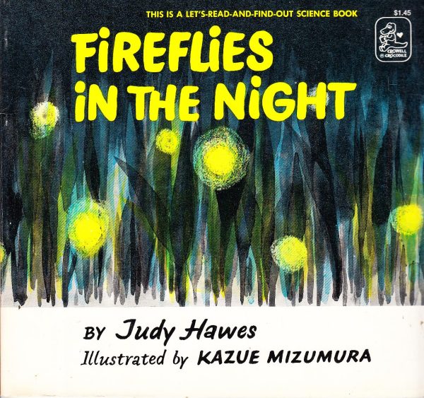 Fireflies in the Night (Let's-Read-and-Find-Out Science 1) [ ] Hawes, Judy and Alexander, Ellen