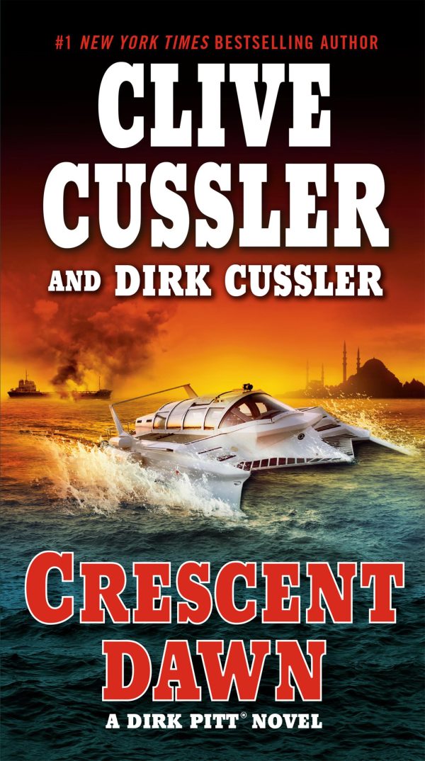 Crescent Dawn (Dirk Pitt Adventures) Cussler, Clive and Cussler, Dirk