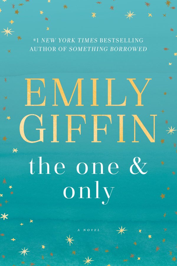 The One & Only: A Novel [Paperback] Giffin, Emily