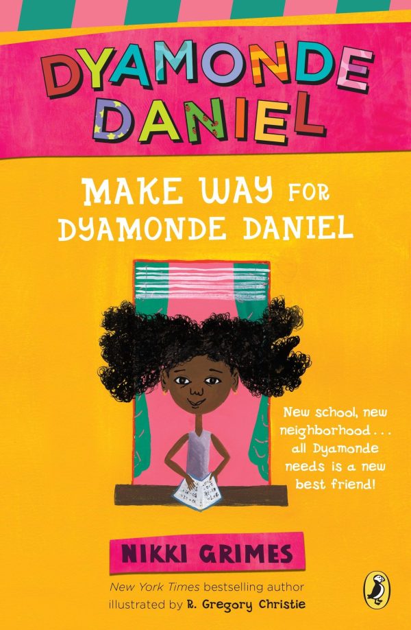 Make Way for Dyamonde Daniel (A Dyamonde Daniel Book) [Paperback] Grimes, Nikki and Christie, R. Gregory