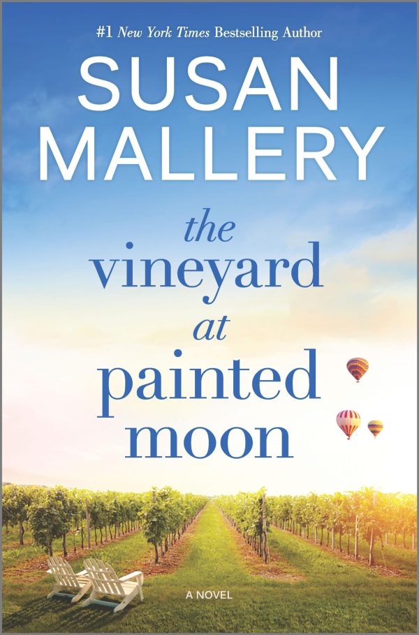 The Vineyard at Painted Moon: A Novel [Hardcover] Mallery, Susan