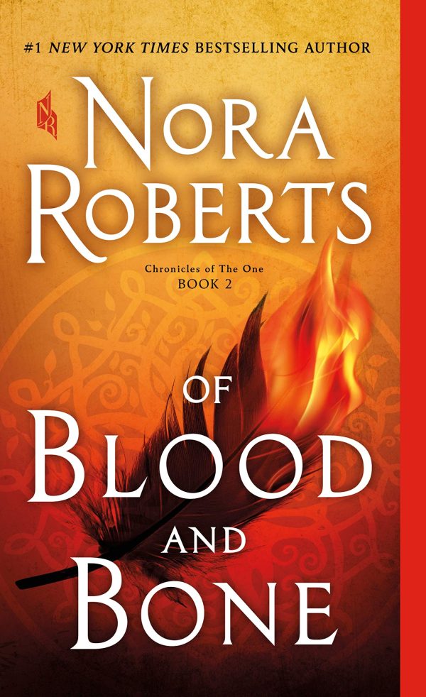 Of Blood and Bone: Chronicles of The One, Book 2 (Chronicles of The One, 2) [Mass Market Paperback] Roberts, Nora