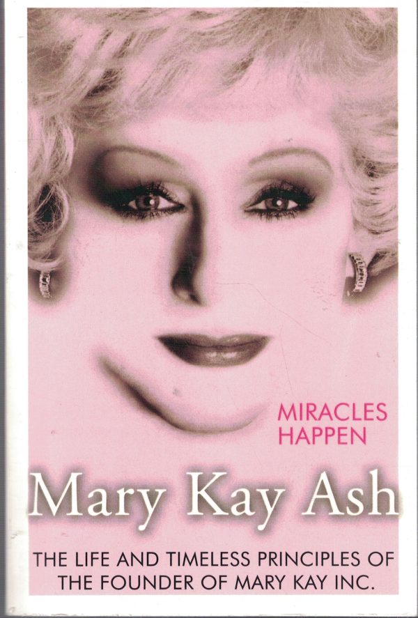 Miracles Happen Ash, Mary Kay