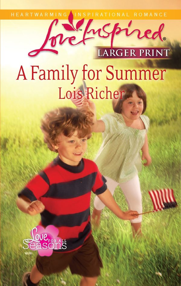 A Family for Summer (Love For All Seasons, 3) Richer, Lois