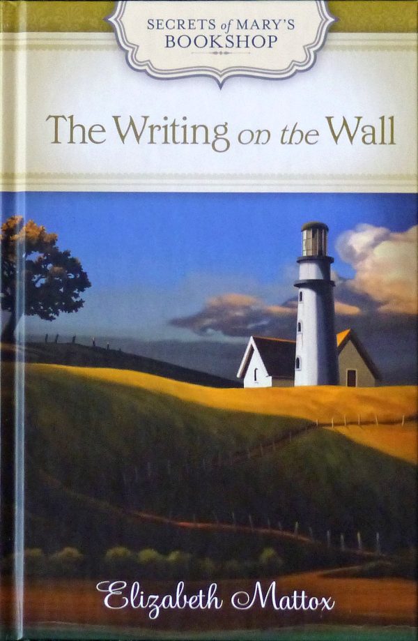 The Writing on the Wall (Secrets of Mary's Bookshop) [Hardcover]